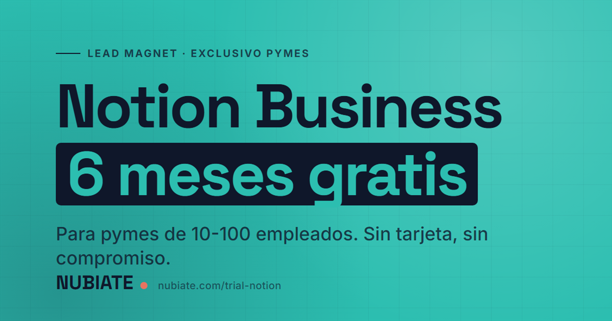 Trial Notion Business — 6 meses gratis para pymes